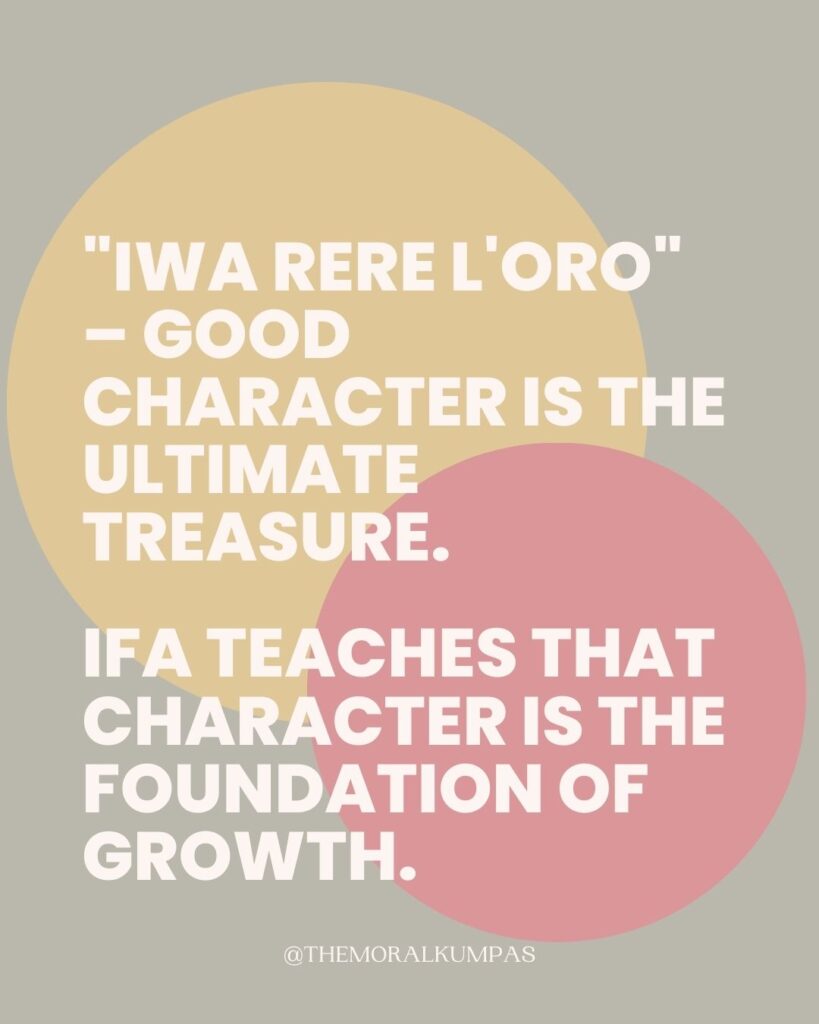 Good Character - Iwa Rere Ifa Quote