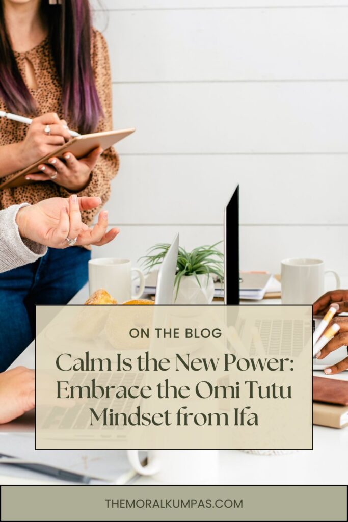 Omi Tutu Mindset 