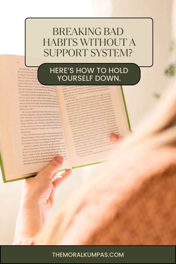 How To Quit Bad Habits With No Support