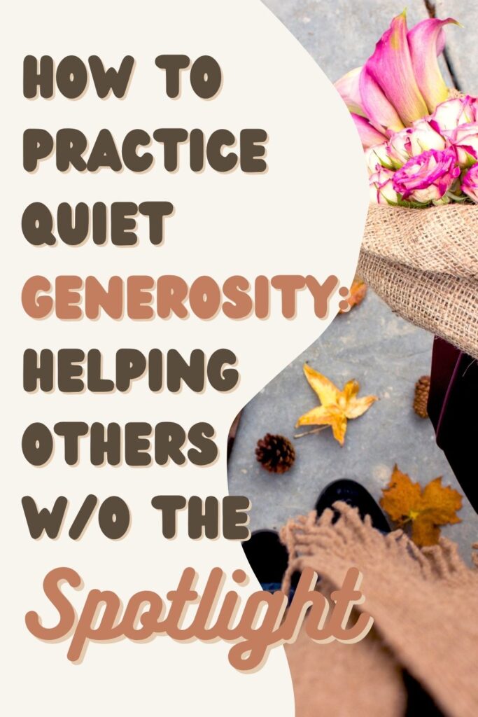 Quiet Generosity